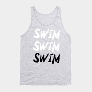 Swim, Swim, Swim, swimming design v3 Tank Top